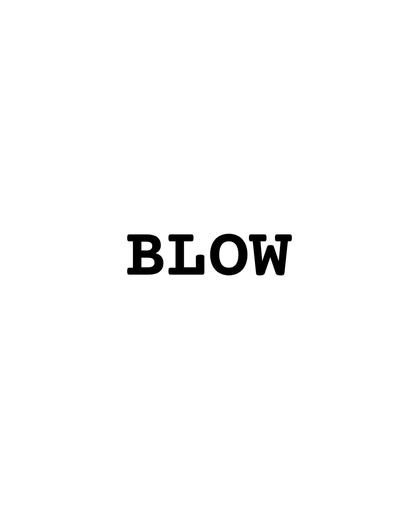 Blow