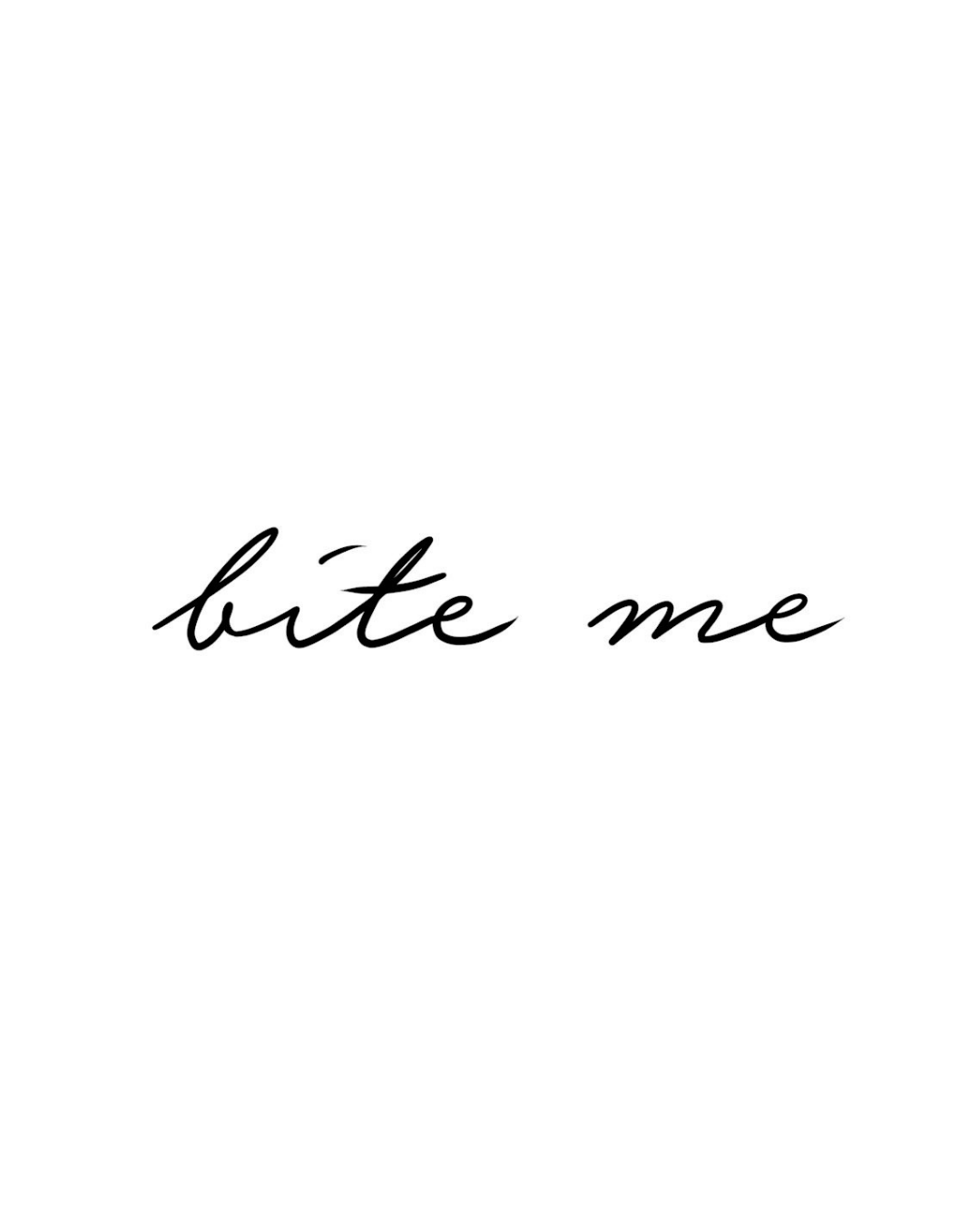 Bite Me