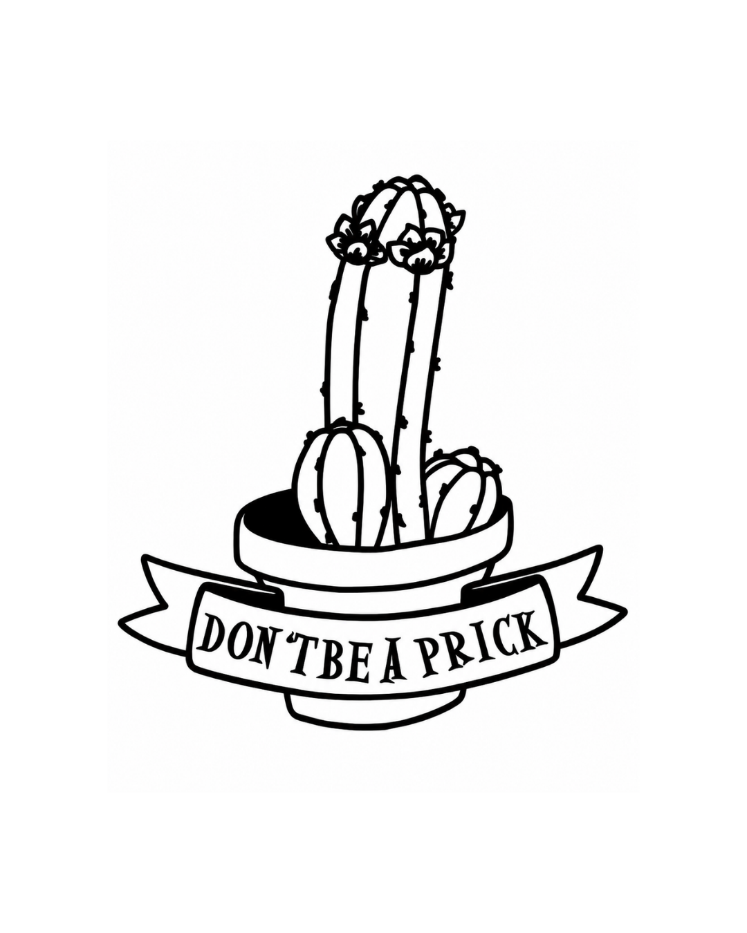 Don't Be A Prick