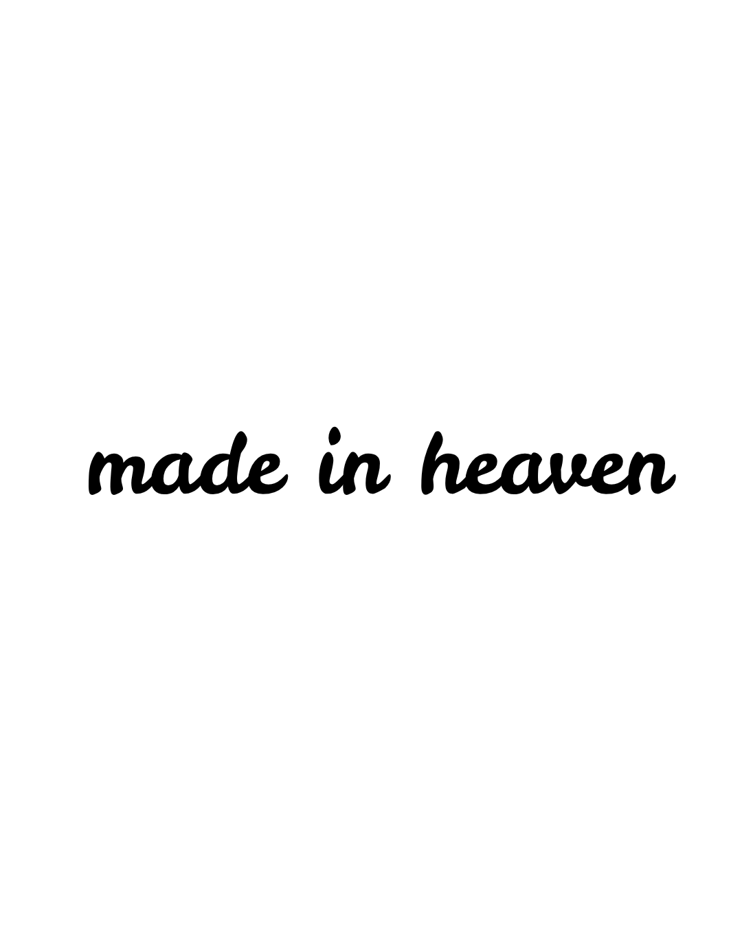 Made In Heaven