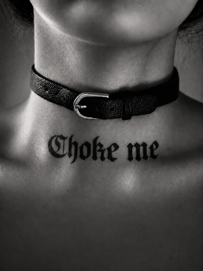 Choke Me